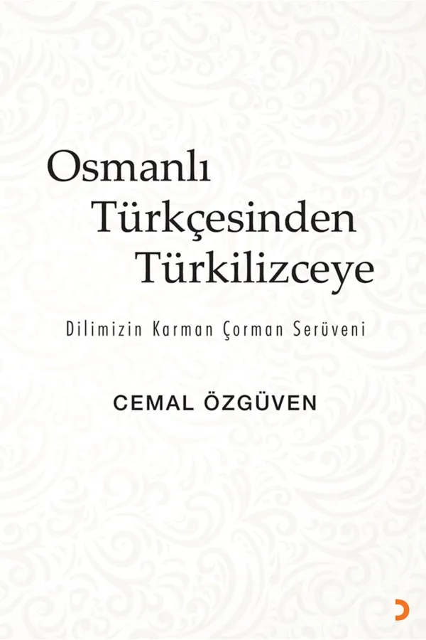 Osmanlı Türkçesinden Türkilizceye