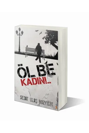 Öl Be Kadın..