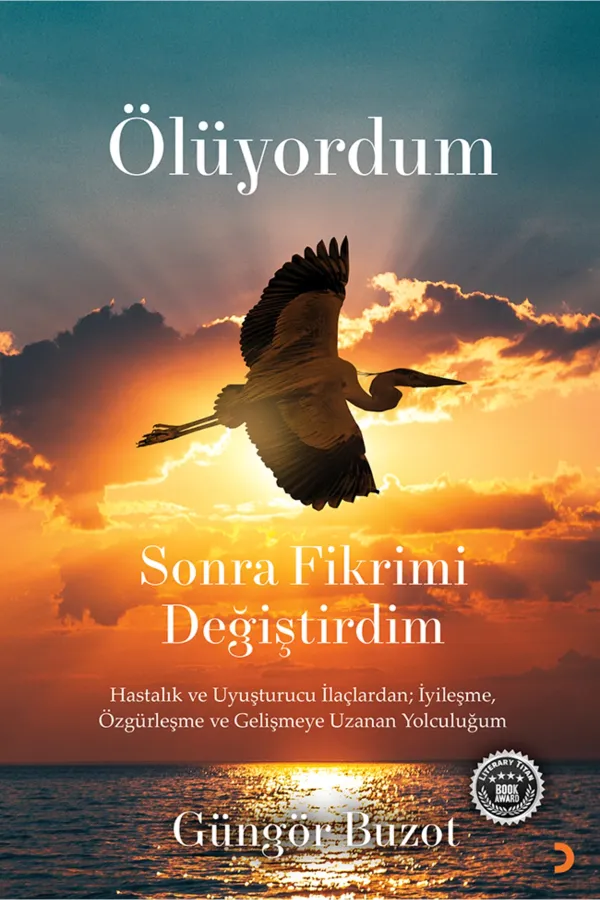 Ölüyordum Sonra Fikrimi Değiştirdim