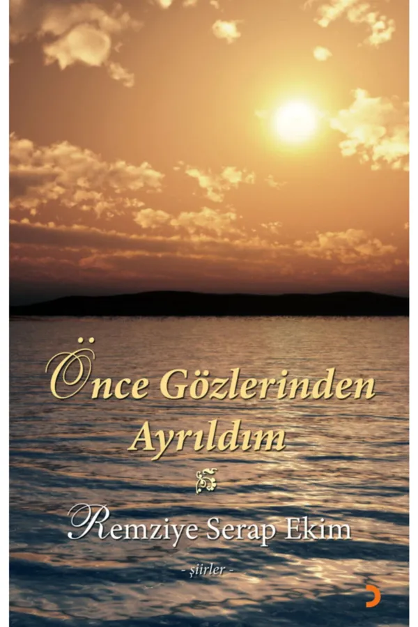 Önce Gözlerinden Ayrıldım