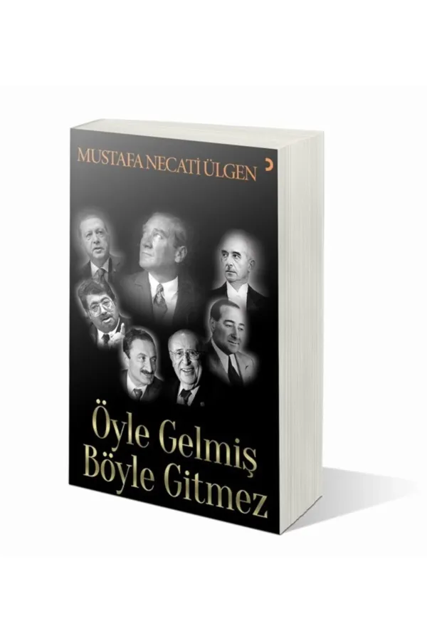Öyle Gelmiş Böyle Gitmez