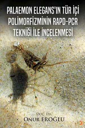 Palaemon Elegans’ın Tür İçi Polinorfizminin Rapd-Pcr Tekniği ile İncelenmesi