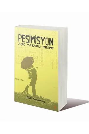 PESİMİSYON Aşk Yasaklı Kelime