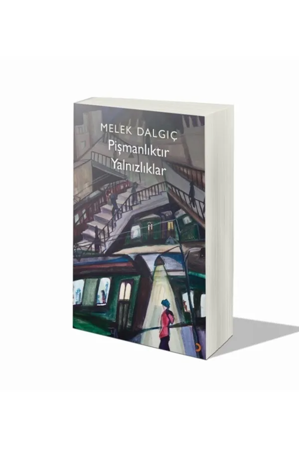 Pişmanlıktır Yalnızlıklar