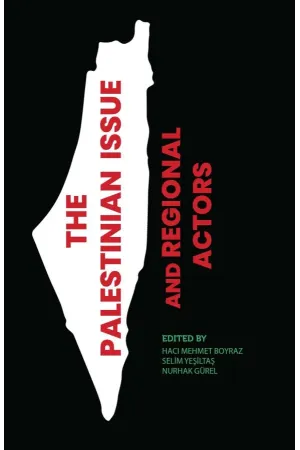 The Palestinian Issue and Regional Actors