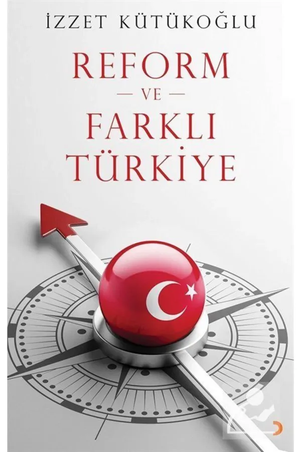 Reform ve Farklı Türkiye