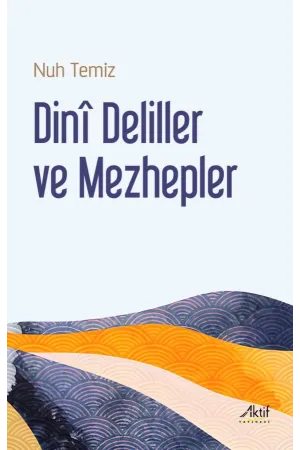 Dinȋ Deliller Ve Mezhepler