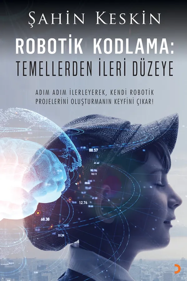 Robotik Kodlama: Temellerden İleri Düzeye