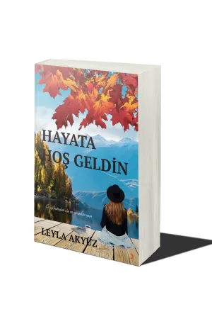 Hayata Hoş Geldin