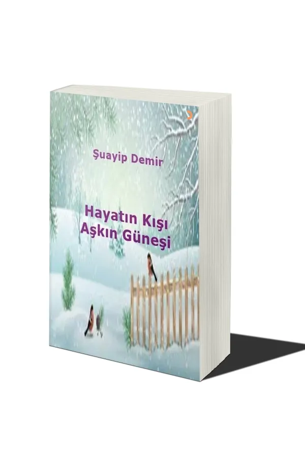 Hayatın Kışı Aşkın Güneşi