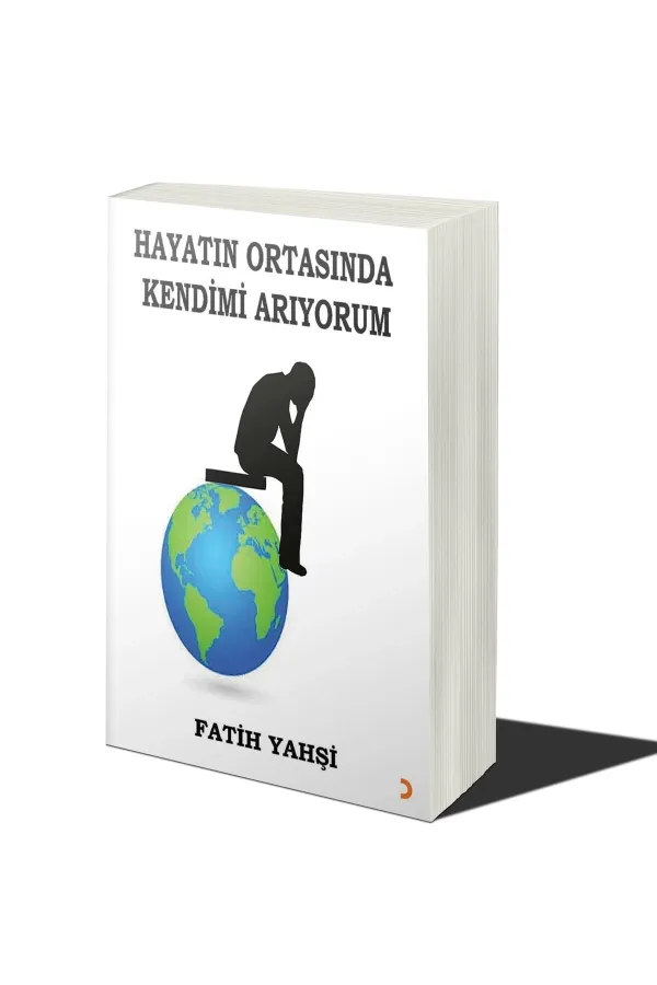 Hayatın Ortasında Kendimi Arıyorum