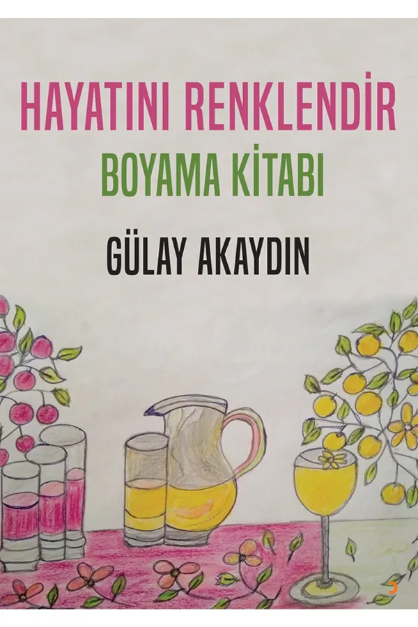 Hayatını Renklendir – Boyama Kitabı
