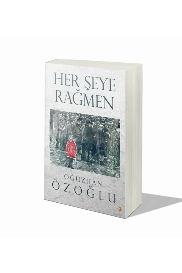 Her Şeye Rağmen