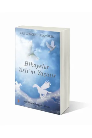 Hikayeler Aslı'nı Yaşatır