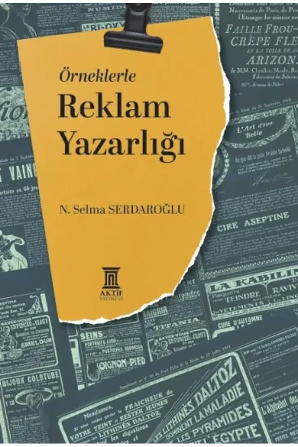 Örneklerle Reklam Yazarlığı
