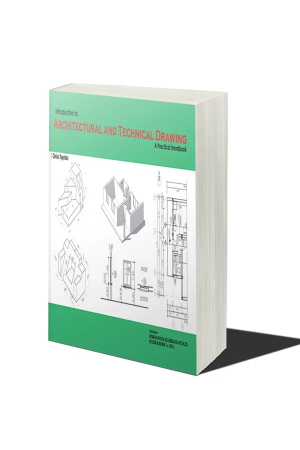 Indroduction to Architectural and Technical Drawing:A Practical Handbook
