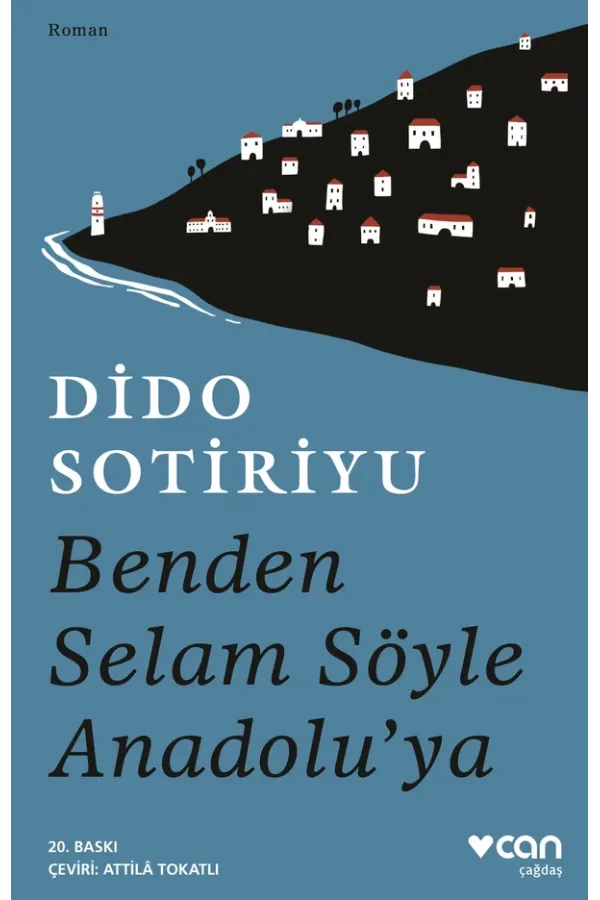 Benden Selam Söyle Anadolu'Ya (Yeni Kapak)