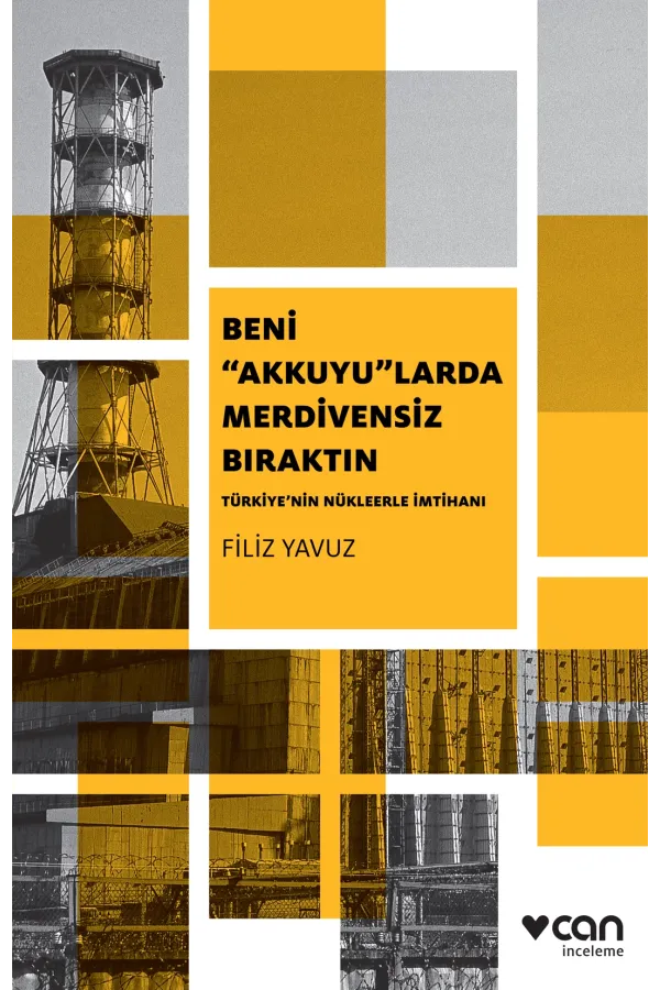 Beni "Akkuyu"Larda Merdivensiz Bıraktın