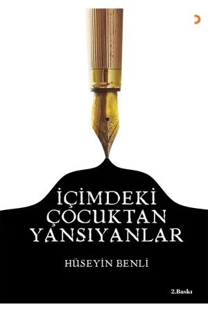 İçimdeki Çocuktan Yansıyanlar