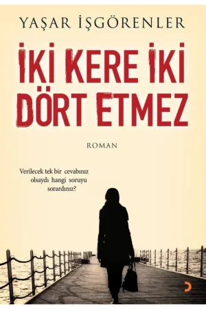 İki Kere İki Dört Etmez