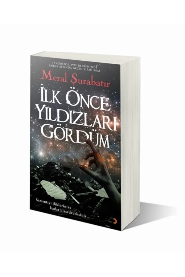 İlk Önce Yıldızları Gördüm