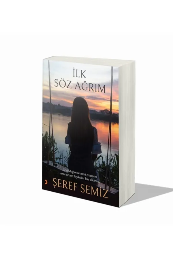 İlk Söz Ağrım