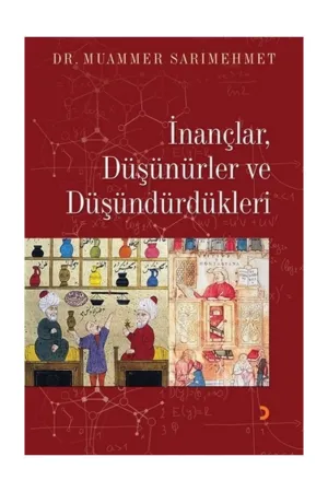 İnançlar. Düşünürler ve Düşündürdükleri