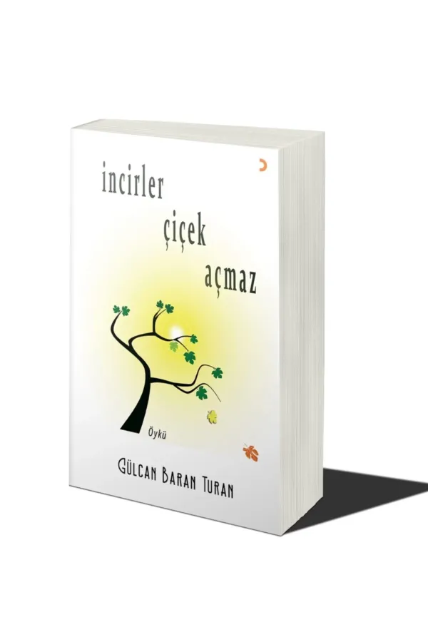 İncirler Çiçek Açmaz