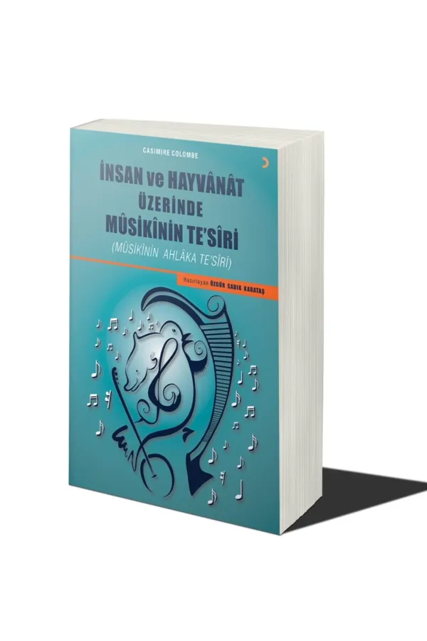 İnsan ve Hayvanat Üzerine Musikinin Te’siri