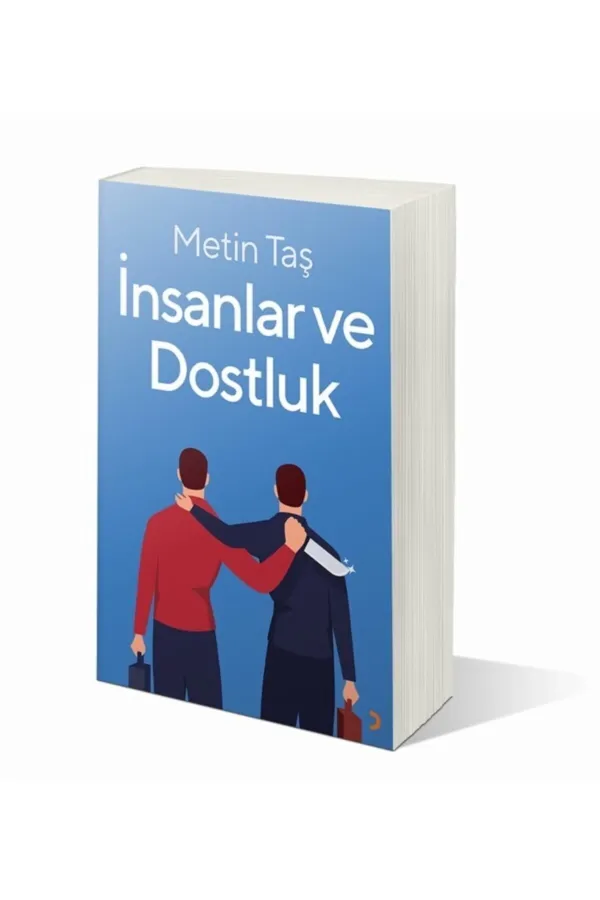 İnsanlar ve Dostluk