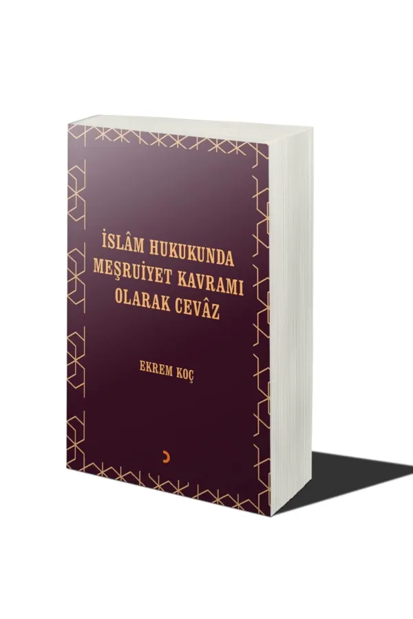 İslâm Hukukunda Meşruiyet Kavramı Olarak Cevâz