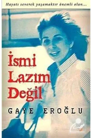 İsmi Lazım Değil