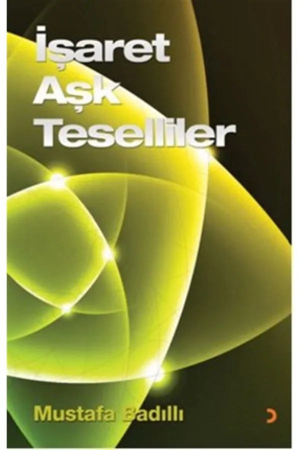 İşaret Aşk Teselliler