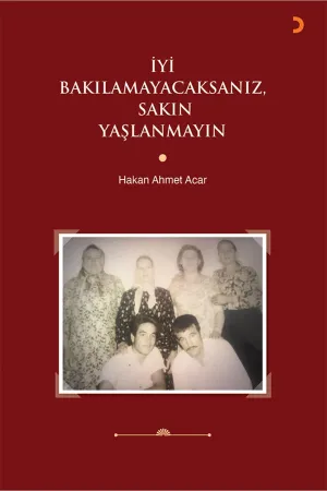 İyi Bakılamayacaksanız, Sakın Yaşlanmayın