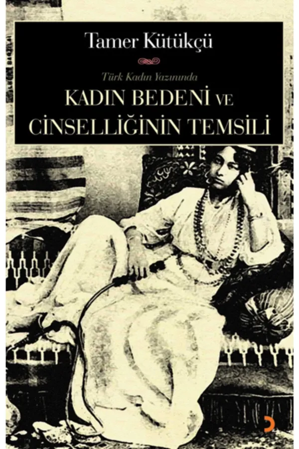 Kadın Bedeni Ve Cinselliğin Temsili