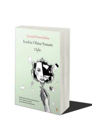 Kadın Olma Sanatı (Vefa)