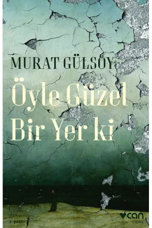 Öyle Güzel Bir Yer Ki