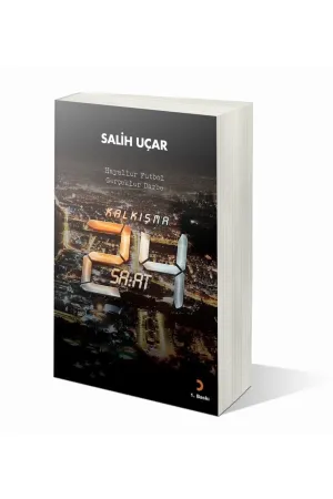 Kalkışma - 24 Saat