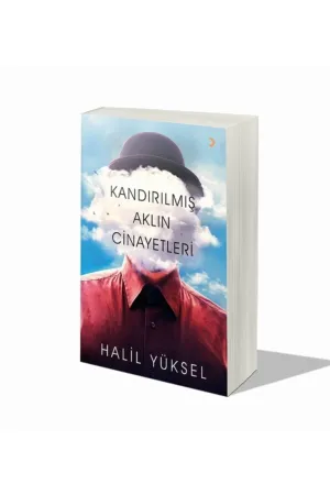 Kandırılmış Aklın Cinayetleri