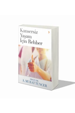 Kansersiz Yaşam için Rehber