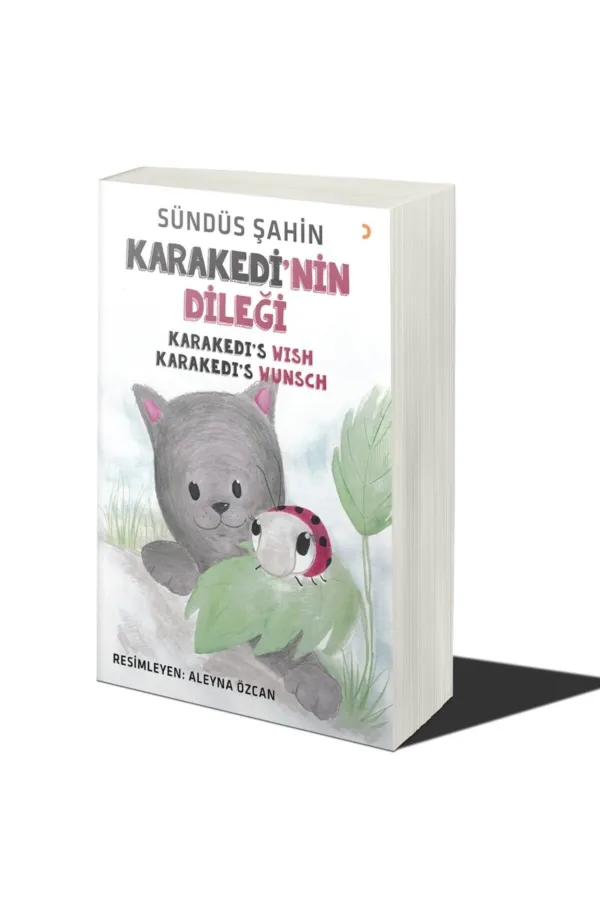 Karakedi’nin Dileği