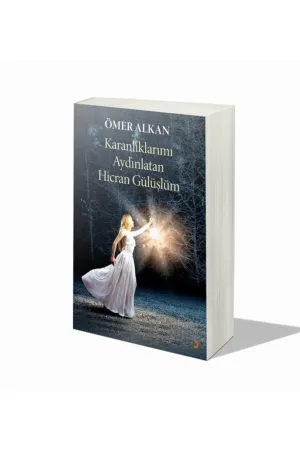 Karanlıklarımı Aydınlatan Hicran Gülüşüm