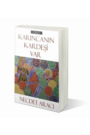 Karıncanın Kardeşi Var