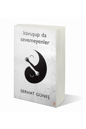 Kavuşup da Sevemeyenler