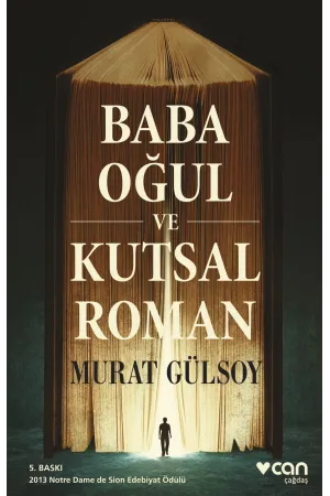 Baba Oğul Ve Kutsal Roman (Yeni Kapak)