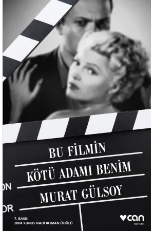 Bu Filmin Kötü Adamı Benim (Yeni Kapak)