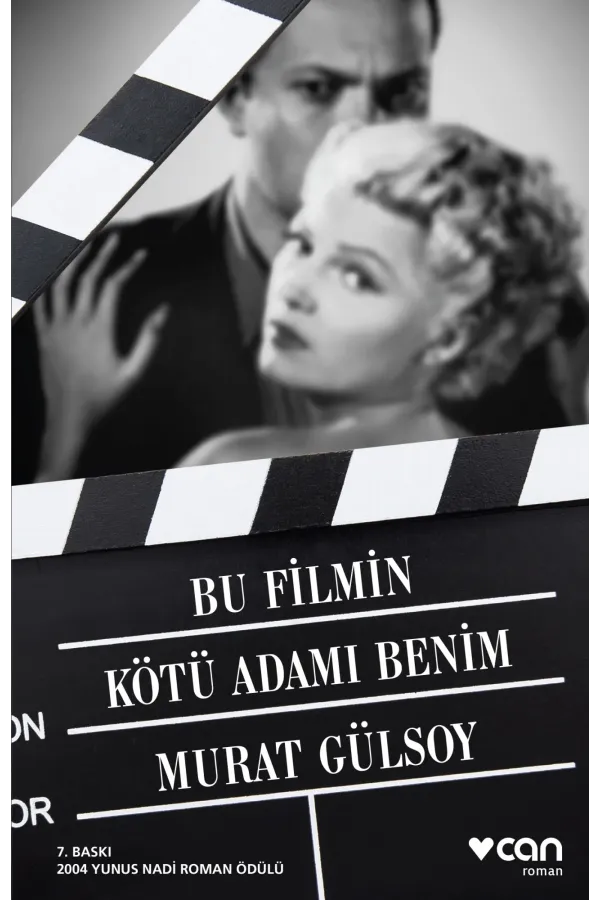 Bu Filmin Kötü Adamı Benim (Yeni Kapak)