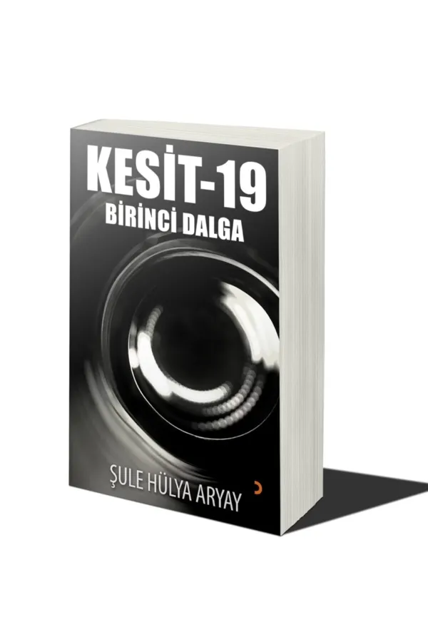 Kesit-19 Birinci Dalga