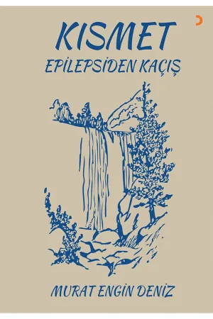 Kısmet Epilepsiden Kaçış