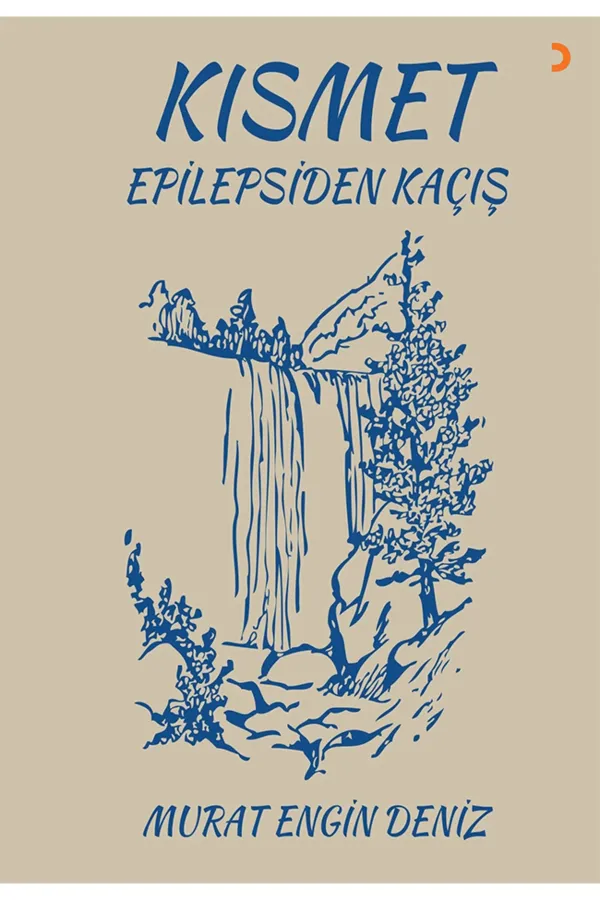 Kısmet Epilepsiden Kaçış